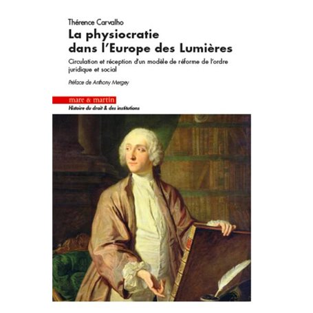 La physiocratie dans l'Europe des lumières