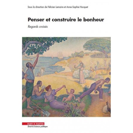 Penser et construire le bonheur