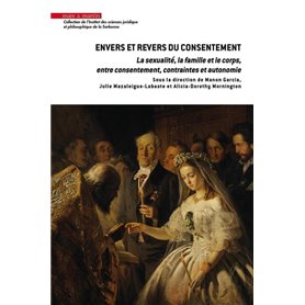 Envers et revers du consentement