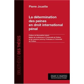 La détermination des peines en droit international pénal