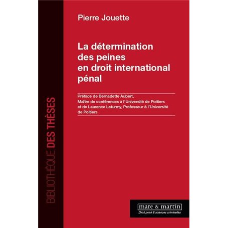 La détermination des peines en droit international pénal