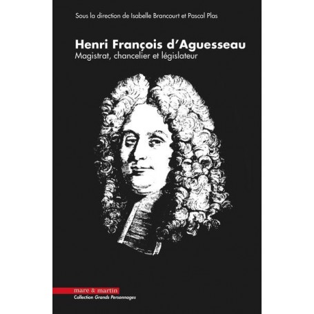 Henri François d'Aguesseau, 1668-2018