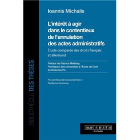 L'intérêt à agir dans le contentieux de l'annulation des actes administratifs