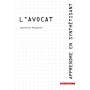 Apprendre en synthétisant. Tome 1. L'avocat