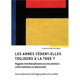 Les armes cèdent-elles toujours à la toge