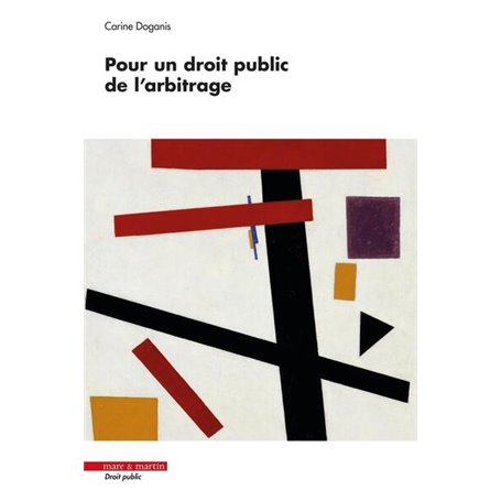 Pour un droit public de l'arbitrage