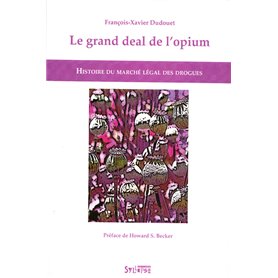 grand deal de l'opium (le)