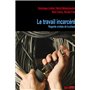 travail incarcere (le) vues de prison