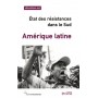 AMERIQUE LATINE. ETAT DES RESISTANCES