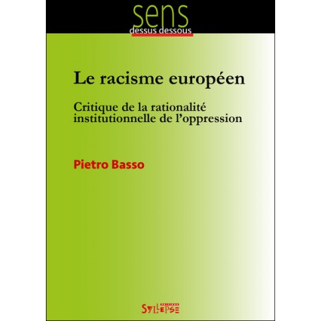 RACISME EUROPEEN (LE)