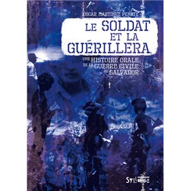 soldat et la guerillera (le)