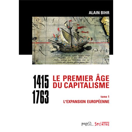 Le premier âge du capitalisme (1415-1763) Tome 1