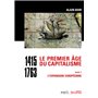 Le premier âge du capitalisme (1415-1763) Tome 1