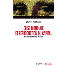 Crise mondiale et reproduction du capital