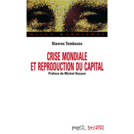 Crise mondiale et reproduction du capital