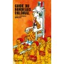 GUIDE DU BORDEAUX COLONIAL ET DE LA METROPOLE BORDELAISE