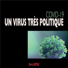 Covid-19: un virus très politique