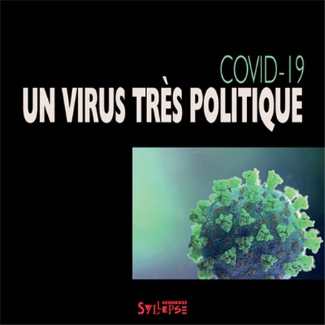 Covid-19: un virus très politique