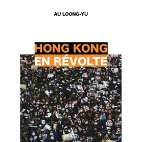 Hong Kong en révolte