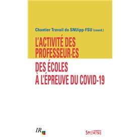 L'activité des professeur·es des écoles face à l'épreuve du Covid-19