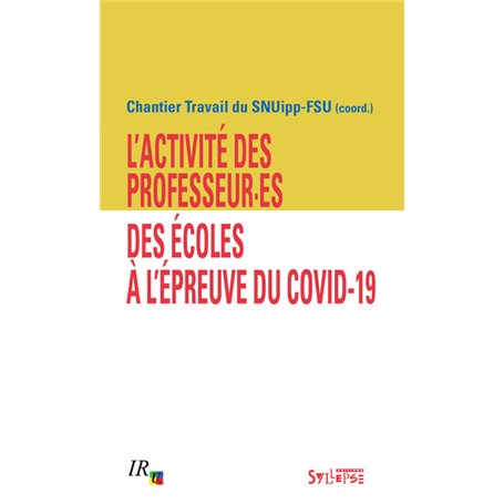 L'activité des professeur·es des écoles face à l'épreuve du Covid-19