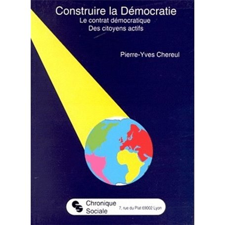 CONSTRUIRE LA DEMOCRATIE