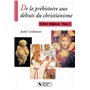 DE LA PREHISTOIRE AUX DEBUTS DU CHRIST. CULTURE RELIGIEUSE 1