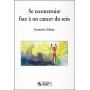 Se reconstruire face à un cancer du sein