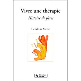 Vivre une thérapie histoire de pères