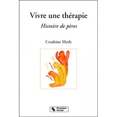 Vivre une thérapie histoire de pères