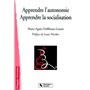 apprendre l'autonomie -apprendre la socialisation 4e edition