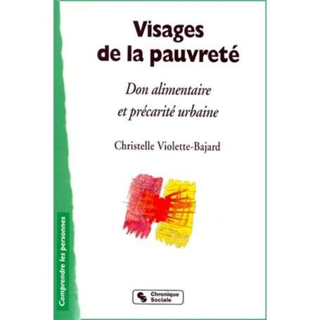 Visages de la pauvreté don alimentaire et précarité urbaine