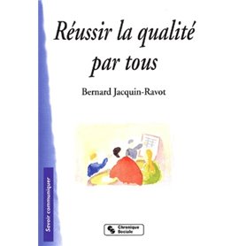 Réussir la qualité par tous