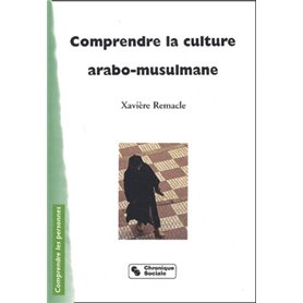 Comprendre la culture arabo-musulmane