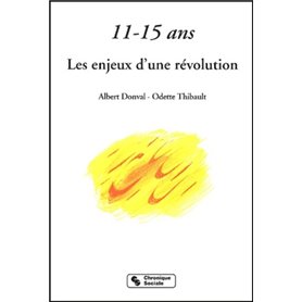 11-15 ans les enjeux d'une révolution