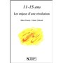 11-15 ans les enjeux d'une révolution