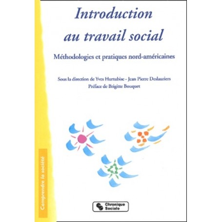 Introduction au travail social méthodologies et pratiques Nord-américaines