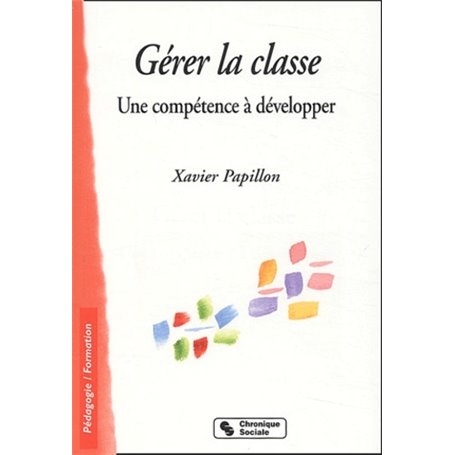 Gérer la classe une compétence à développer