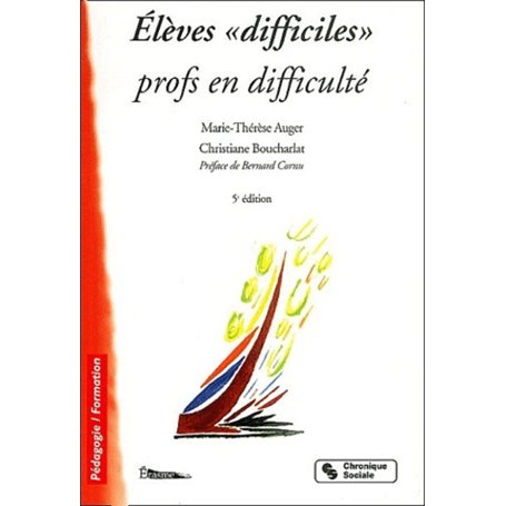 ELEVES DIFFICILES, PROFESSEURS EN DIFFICULTES 6E EDITION