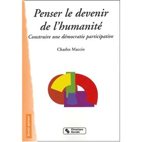 PENSER LE DEVENIR DE L'HUMANITE