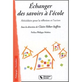 ECHANGER DES SAVOIRS A L'ECOLE