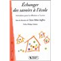 ECHANGER DES SAVOIRS A L'ECOLE