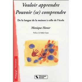 VOULOIR APPRENDRE - POUVOIR (SE) COMPRENDRE