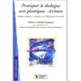 Pratiquer le dialogue arts plastiques-écriture quinze ateliers de création pour l'éducation nouvelle