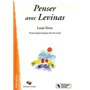 PENSER AVEC LEVINAS