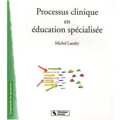 Processus clinique en éducation spécialisée