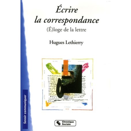 ECRIRE LA CORRESPONDANCE