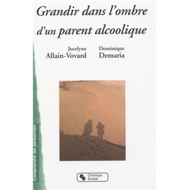 Grandir dans l'ombre d'un parent alcoolique