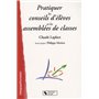 Pratiquer les conseils d'élèves et les assemblées de classes pistes de compréhension, repères pour l'action