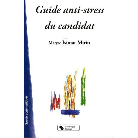 Guide anti-stress du candidat